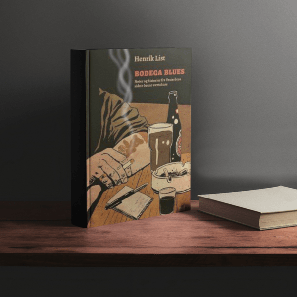 Bodega Blues - bog af Henrik List om de københavnske værtshuse