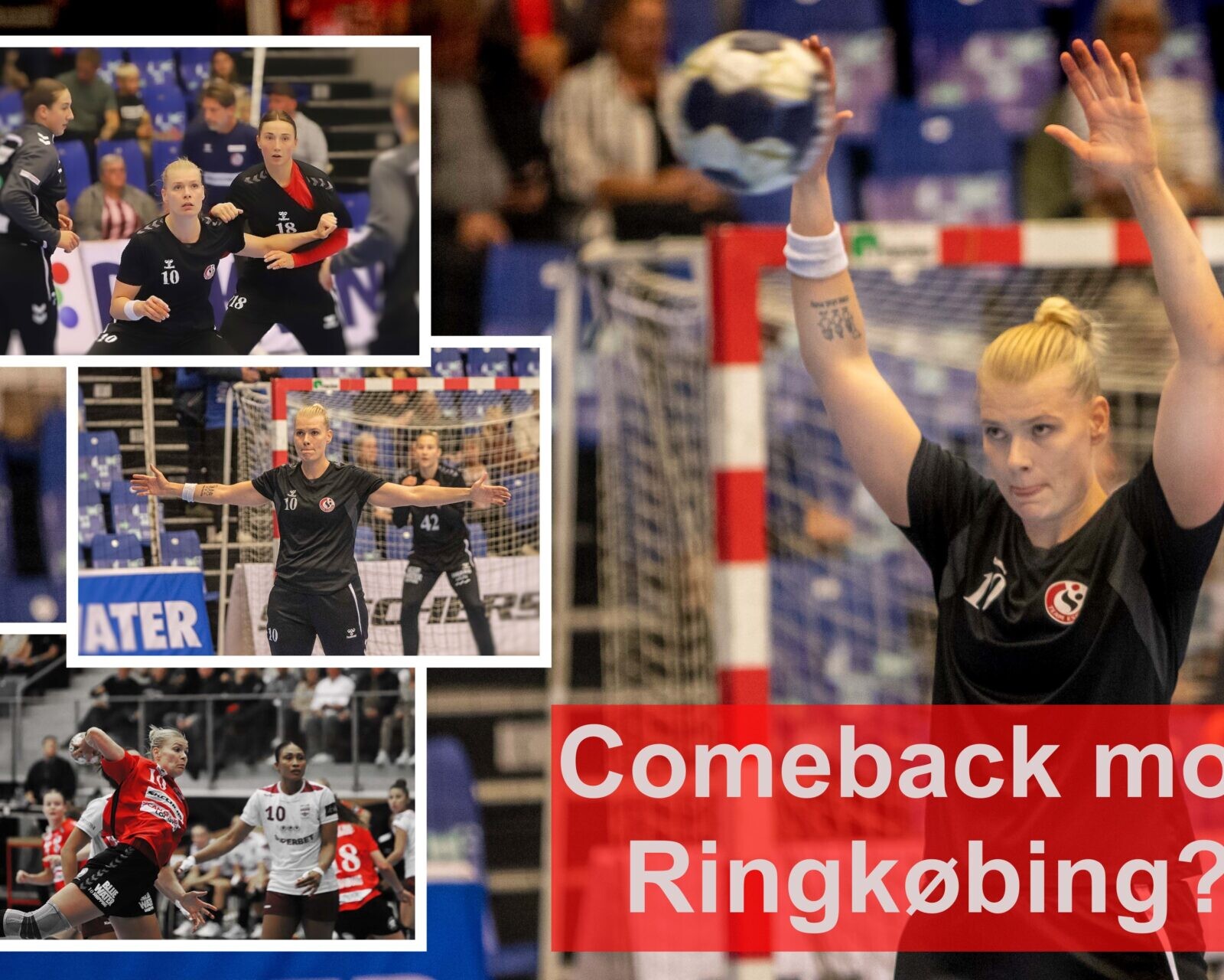 Kathrine Heindahls comeback er udsat nogle gange - sker det mod Ringkøbing? Collage/Fotos: Johnny Tauman.