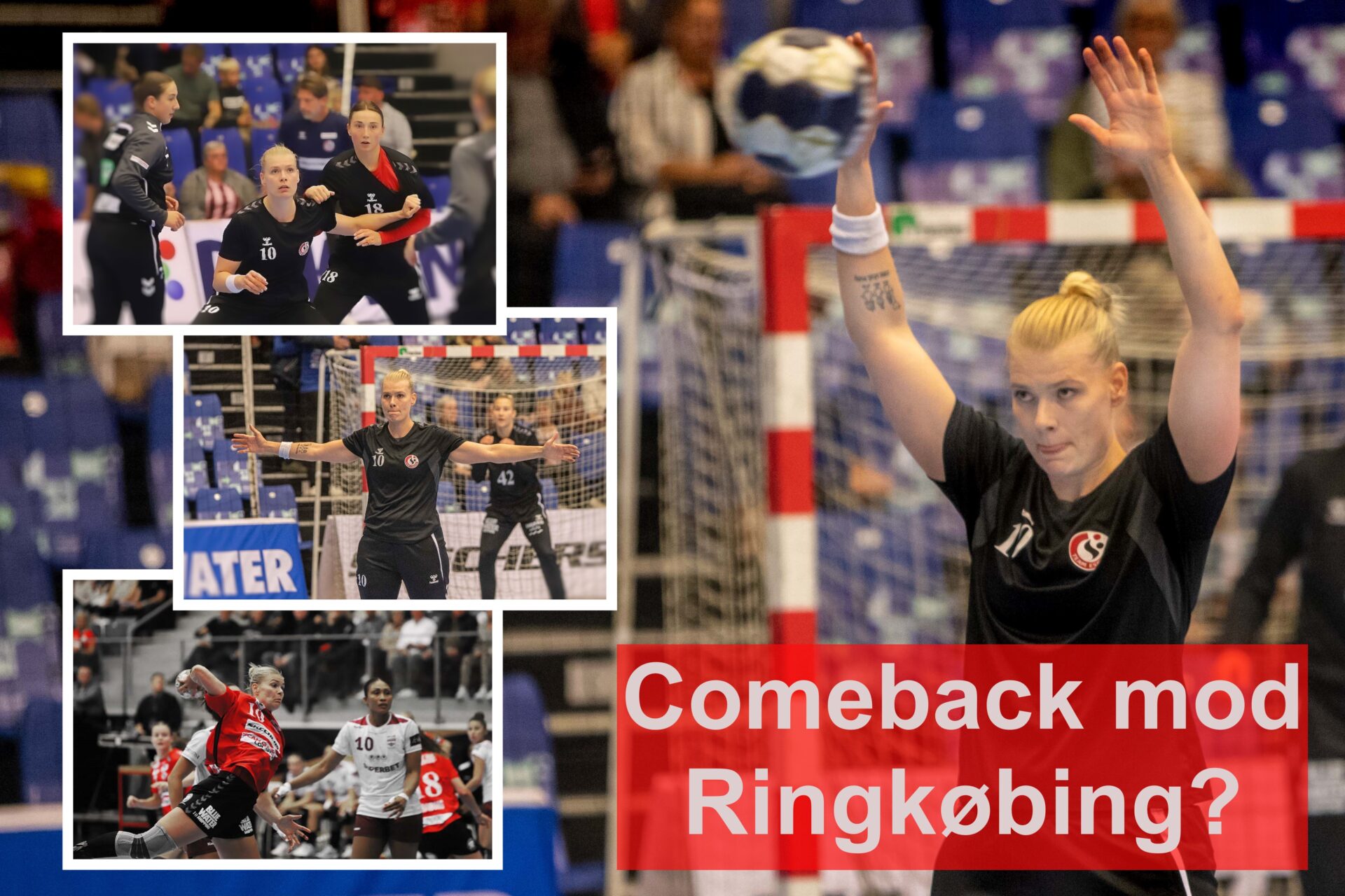 Kathrine Heindahls comeback er udsat nogle gange - sker det mod Ringkøbing? Collage/Fotos: Johnny Tauman.