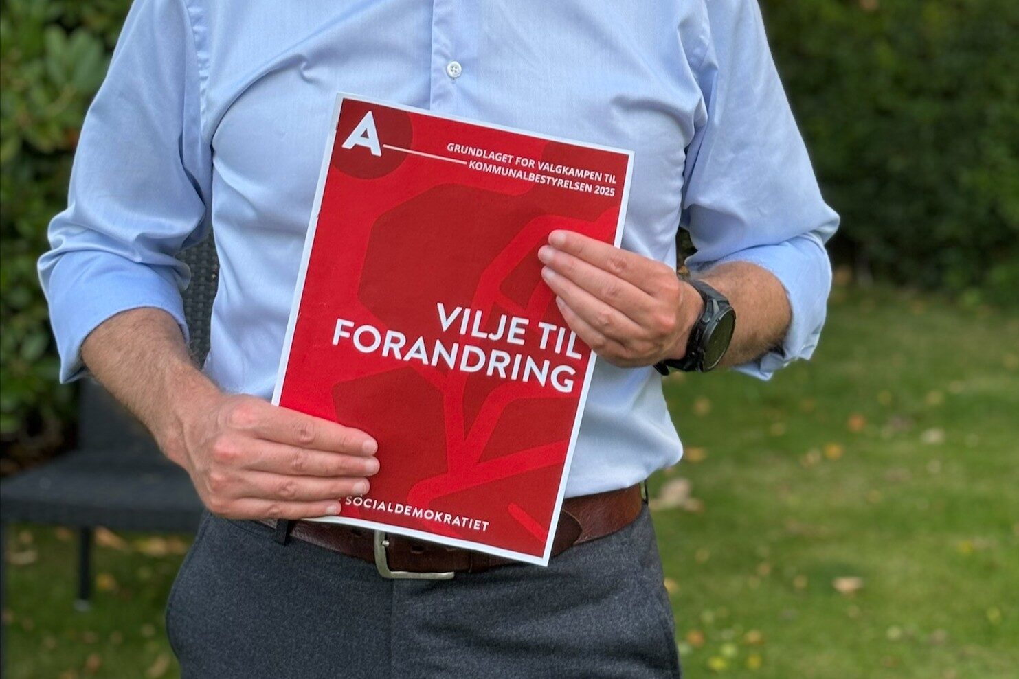 "Vilje til forandring" var overskriften på Socialdemokratiets bud på det kommende budget for Esbjerg Kommune. Privatfoto.