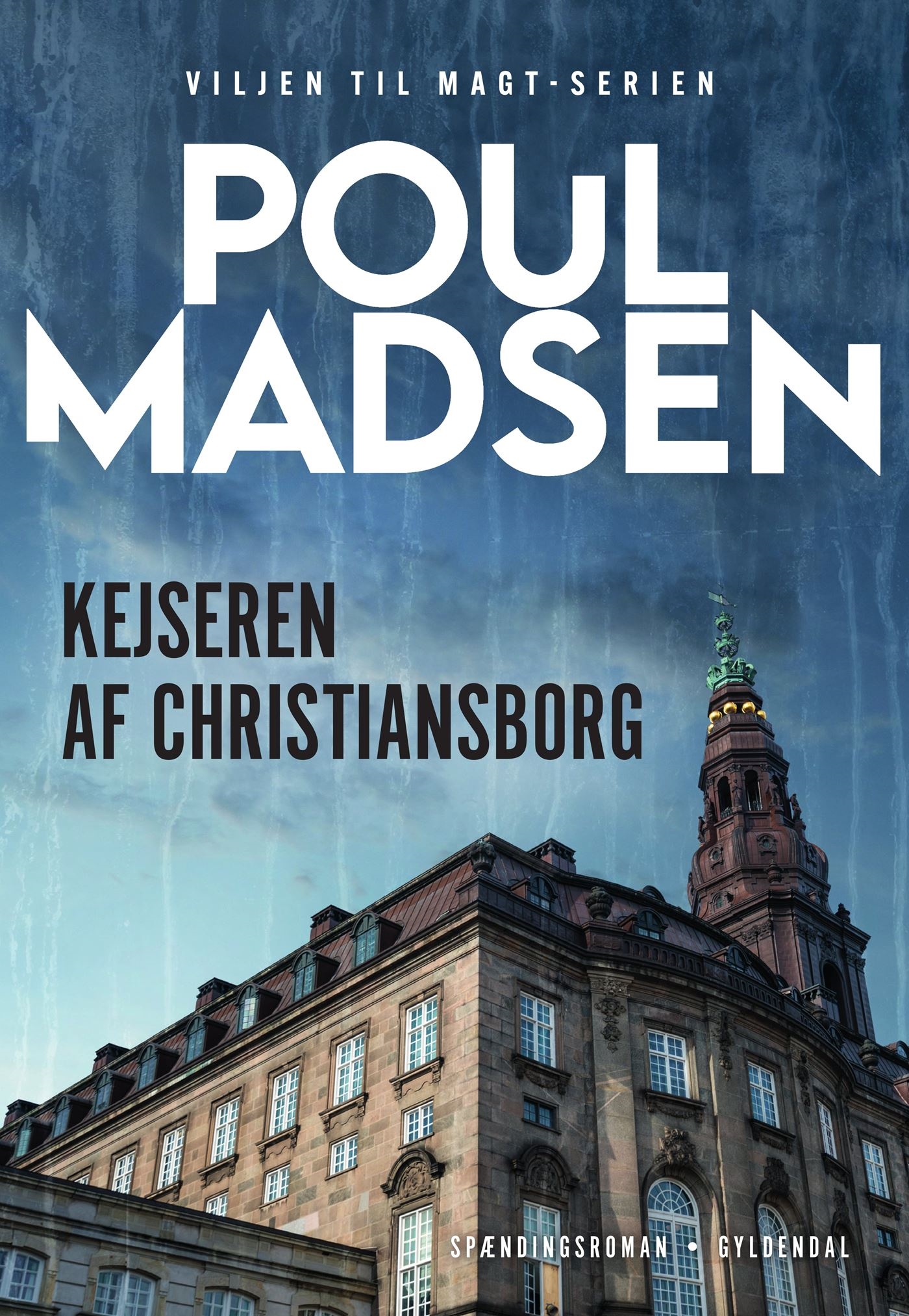 Kejseren af Christiansborg er Poul Madsens anden spændingsroman. Illustration: Forlaget Gyldendal.